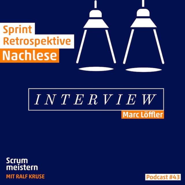 Sprint Retrospektive - Nachlese Interview mit Marc Löffler