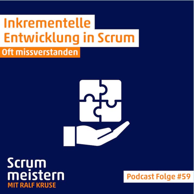 Oft missverstanden, inkrementelle Entwicklung in Scrum