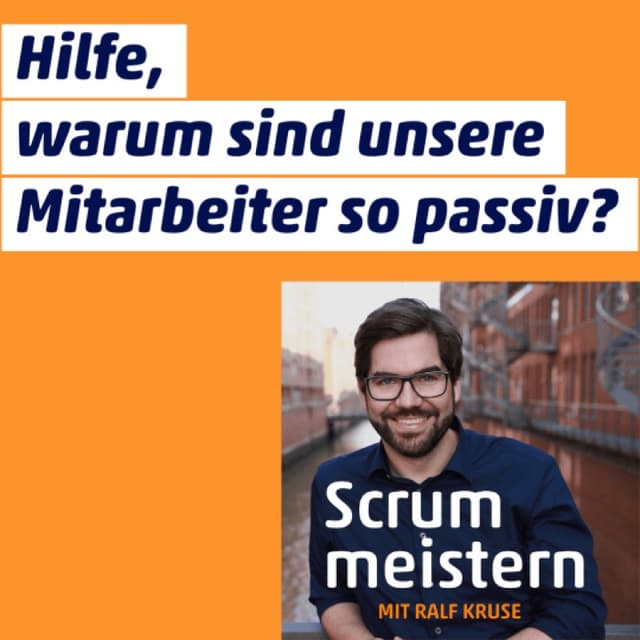 Hilfe, warum sind unsere Mitarbeiter so passiv