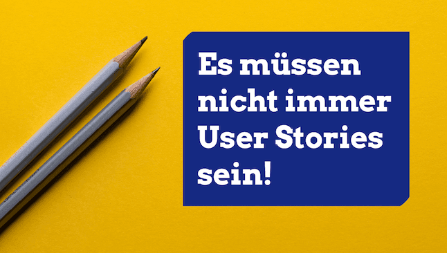 Product Backlog muss nicht aus User Stories bestehen