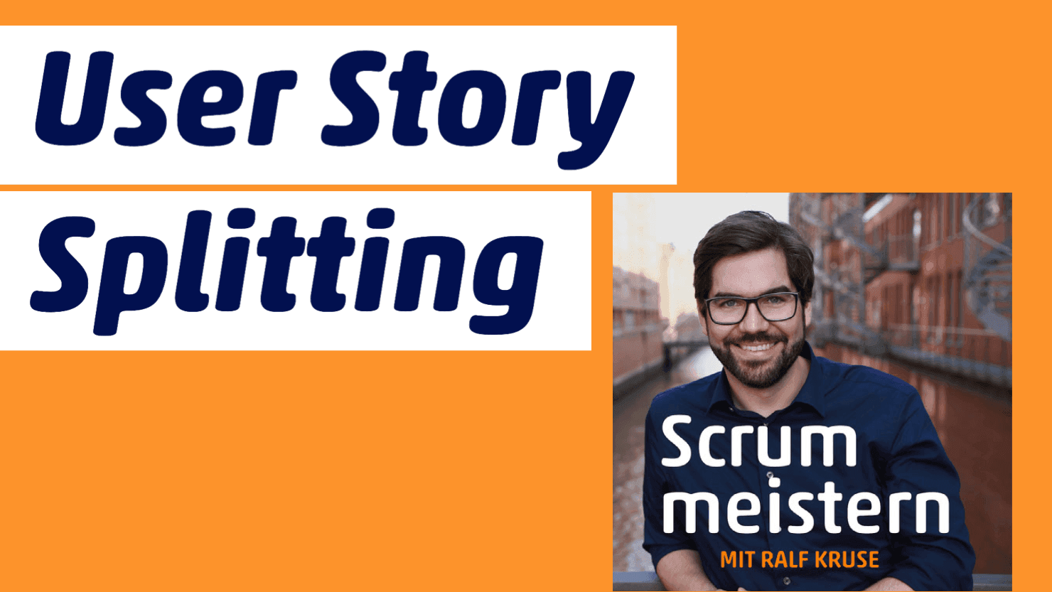 User Story Splitting Techniken